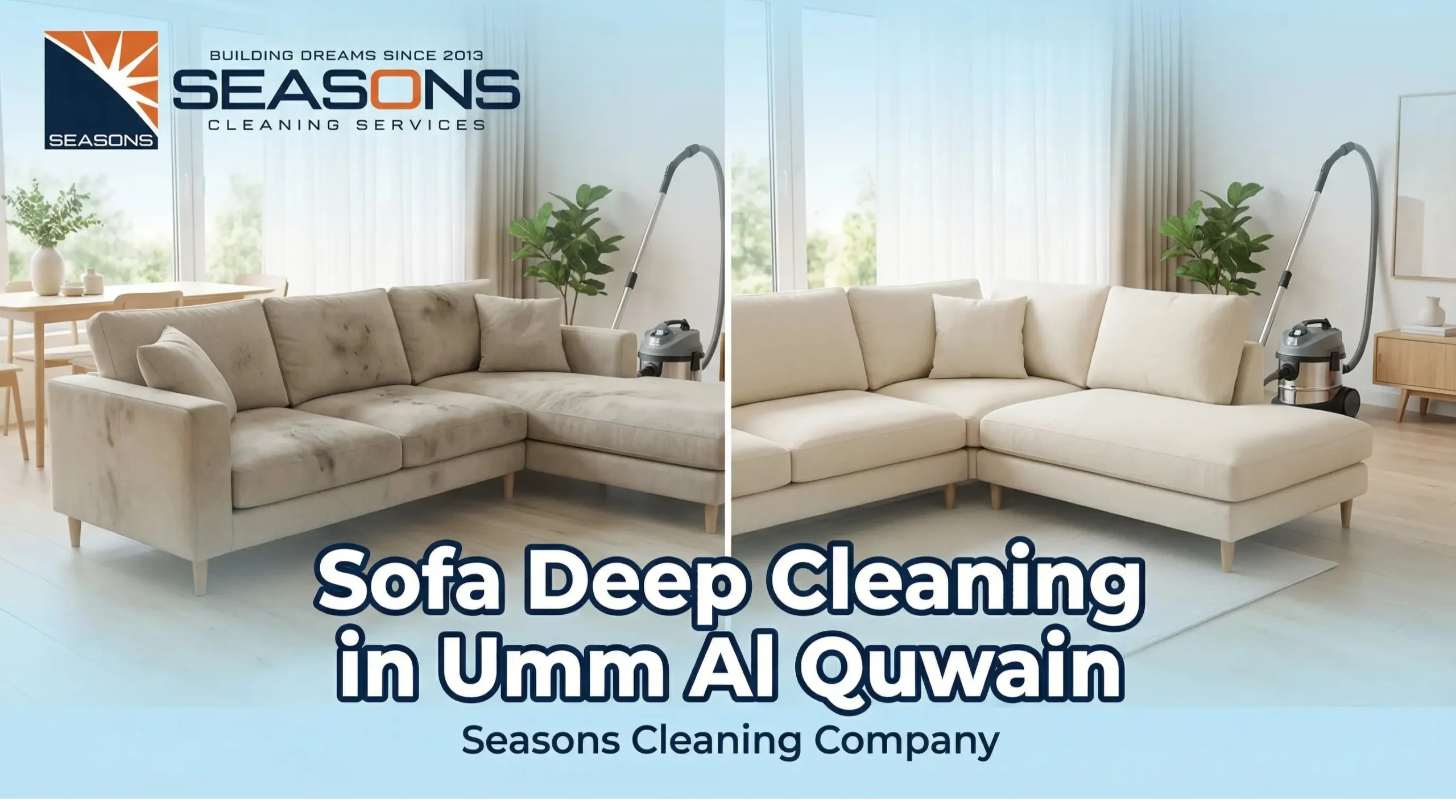 Sofa Deep Cleaning in Umm Al Quwain: The Ultimate Guide to a Cleaner, Healthier Home
