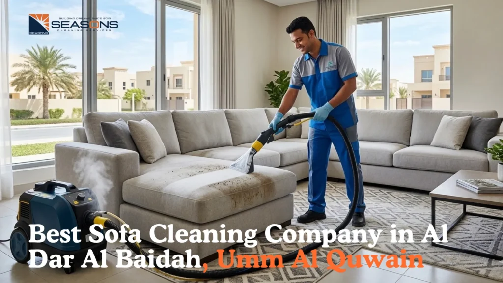 Best Sofa Cleaning Company in Al Dar Al Baidah, Umm Al Quwain